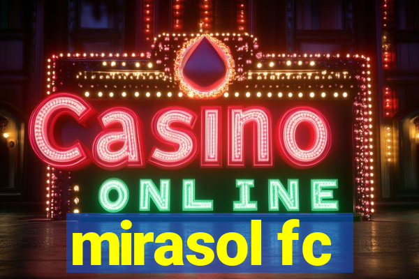 mirasol fc